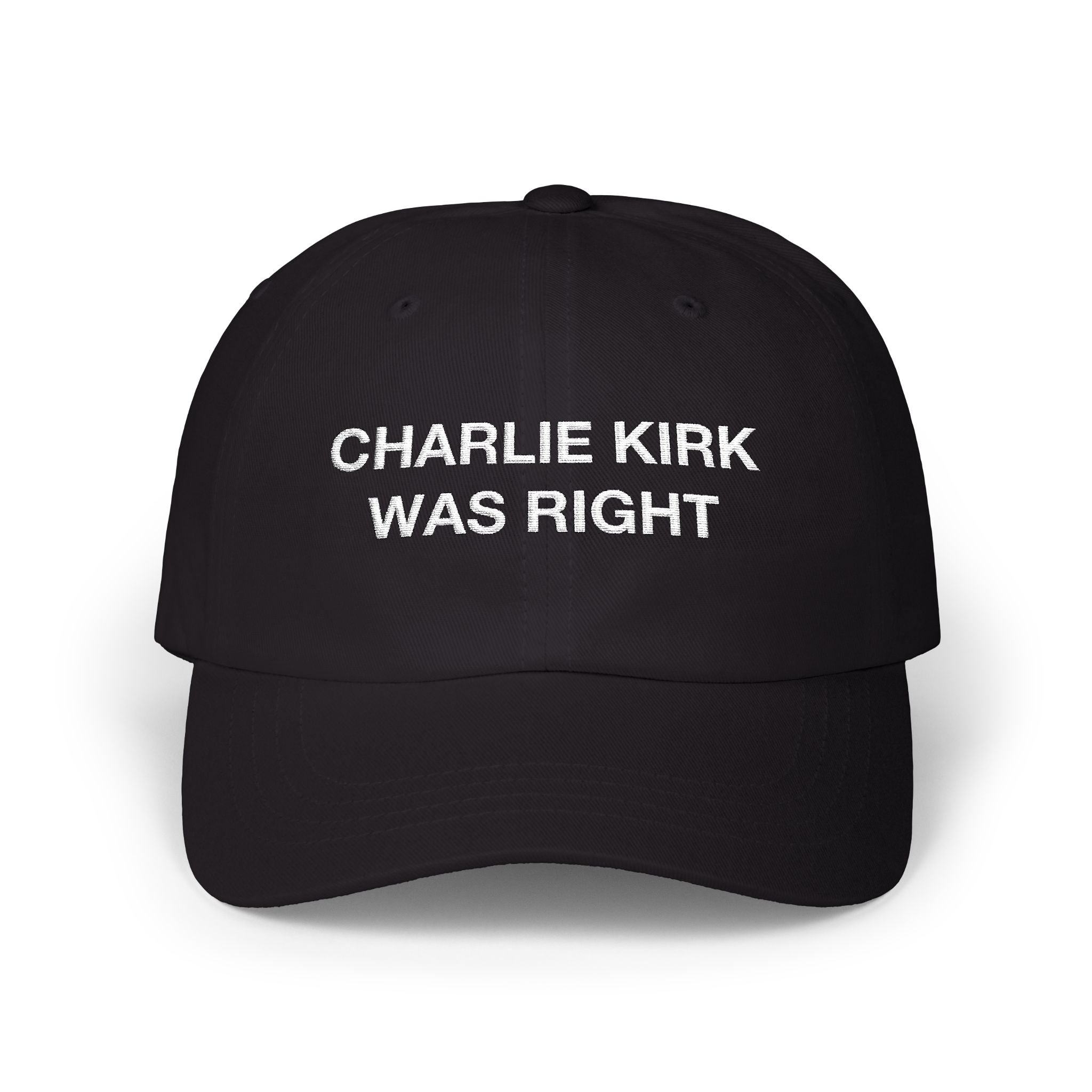 Charlie Kirk Was Right Tribute Cap